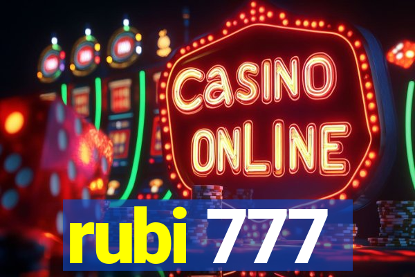 rubi 777